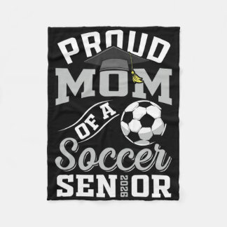 Cobertor De Velo Proud Mom Of A Soccer Senior Cl Of 2026 Graduation