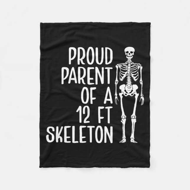 Cobertor De Velo Proud Parent Of A 12ft Skeleton Funny Family Quote (Frente)