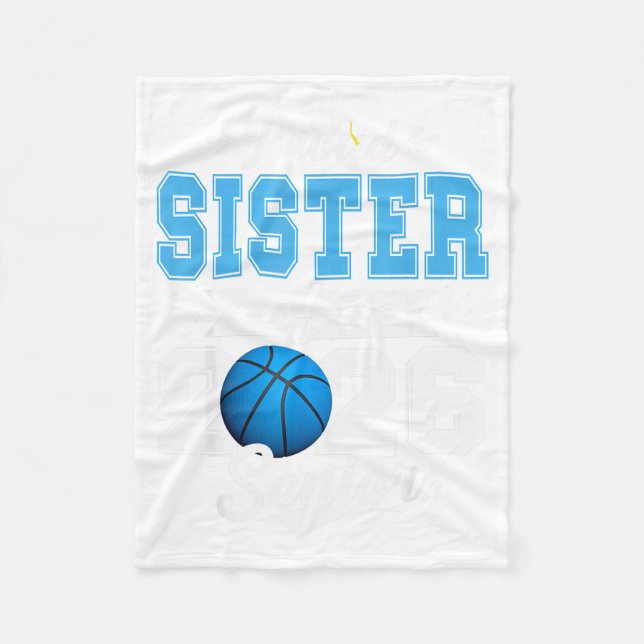 Cobertor De Velo Proud Sister Of A 2026 Senior Basketball Graduatio (Frente)
