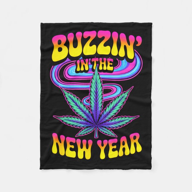 Cobertor De Velo Psychedelic Weed Buzzing In New Year 2026 Funny  (Frente)