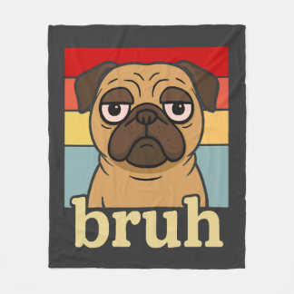 Cobertor De Velo Pug Engraçado Bruh Cachorrinho Tolo Amante de Cach