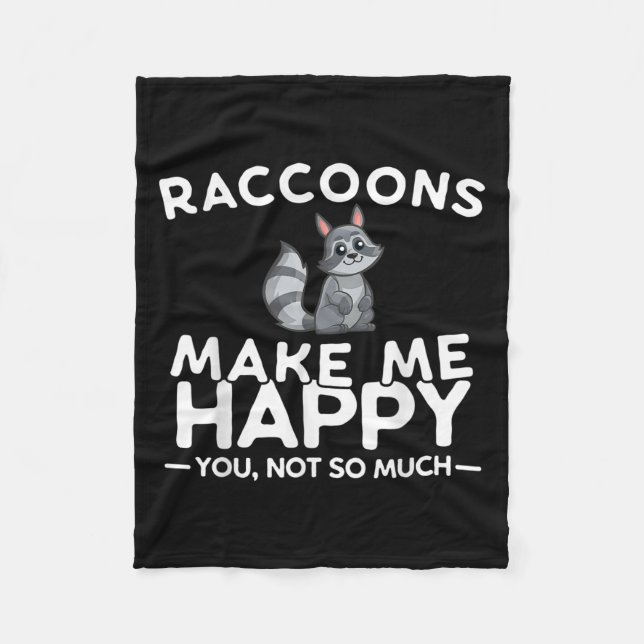 Cobertor De Velo Raccoons Make Me Happy You Not So Much Funny Racco (Frente)