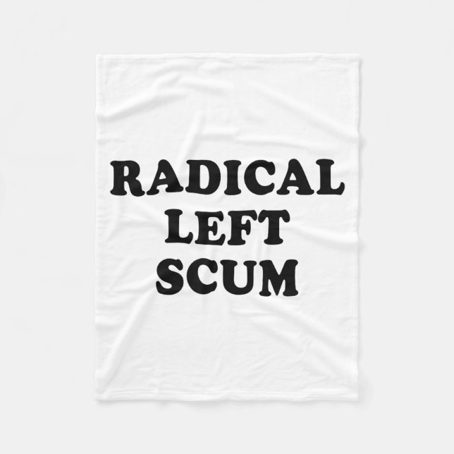 Cobertor De Velo Radical Left S Funny Sarcastic Quote  (Frente)