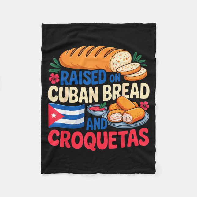 Cobertor De Velo Raised On Cuban Bread And Croquetas Cuba Flag Cuba (Frente)