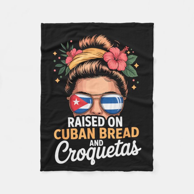 Cobertor De Velo Raised On Cuban Bread And Croquetas Messy Bun Cuba (Frente)