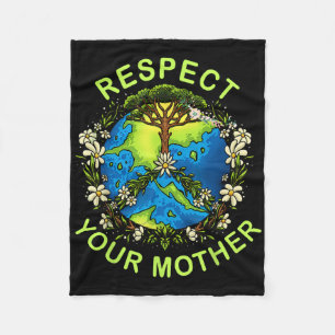 Cobertor De Velo Respeite o seu Dia da Mãe Terra.
