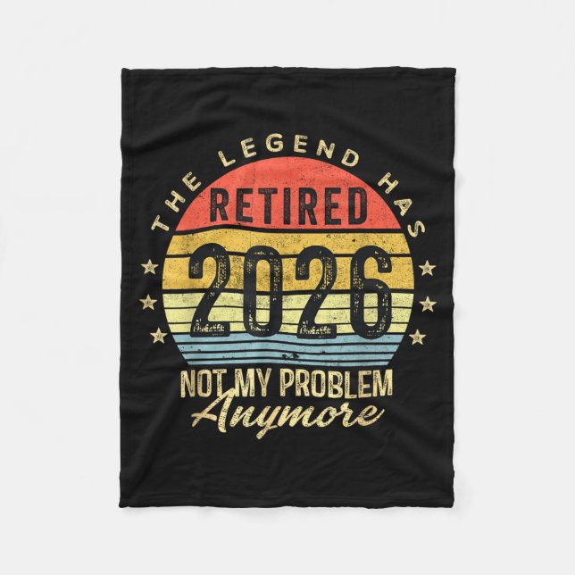 Cobertor De Velo Retired 2026 Not My Problem Anymore Retirement Men (Frente)