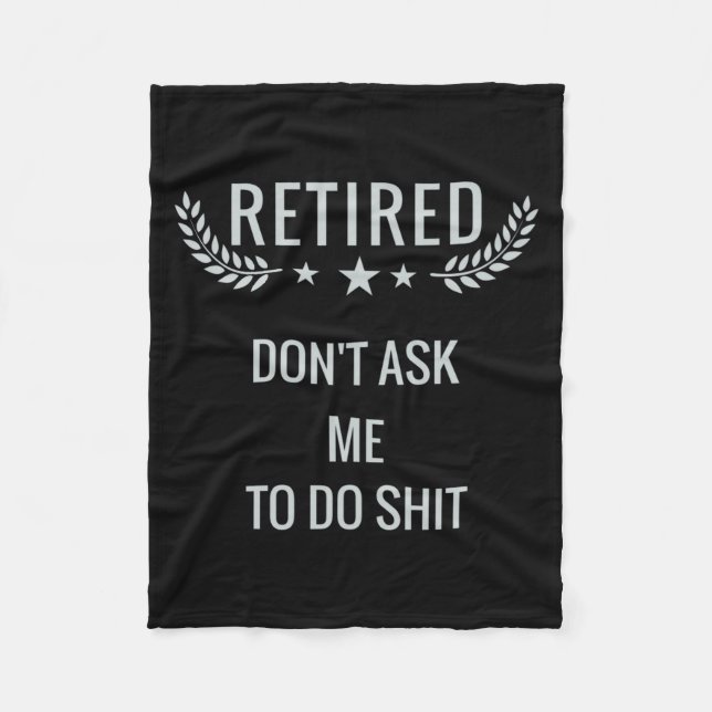 Cobertor De Velo Retired Dont Ask Me To Do  (Frente)