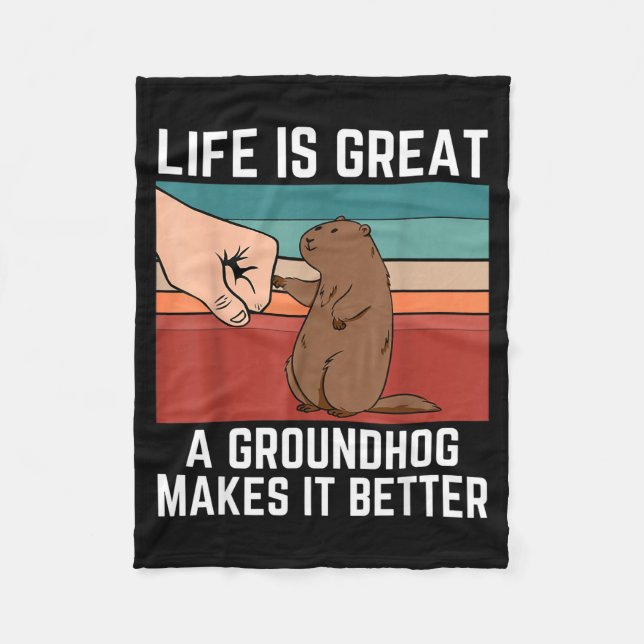 Cobertor De Velo Retro Groundhog Life Is Great A Groundhog Makes It (Frente)