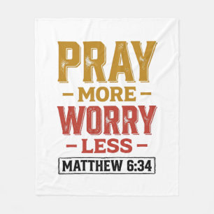 Cobertor De Velo Reze Mais Preocupe Menos Camisa Matthew 6_34 Desig