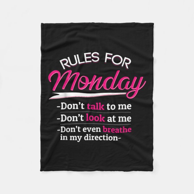 Cobertor De Velo Rules For Monday Dont Talkt To Me Funny Tee  (Frente)