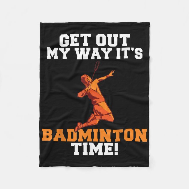 Cobertor De Velo Sai Da Minha Maneira, É Hora Do Badminton (Frente)