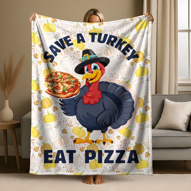 Cobertor De Velo Save A Turkey Eat Pizza Funny Happy Thanksgiving (Criador carregado)