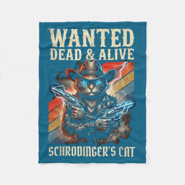 Cobertor De Velo Schrodingers Cat Wanted Dead And Alive Quantum Phy (Frente)