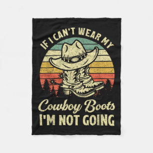 Cobertor De Velo Se eu não puder usar minhas botas de cowboy, não v