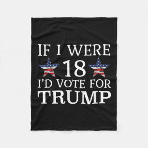 Cobertor De Velo Se Eu Tivesse 18 Id Votar Para Trump Engraçados Cr