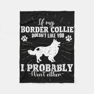 Cobertor De Velo Se meu Border Collie não gostar de você, não vou m