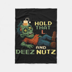 Cobertor De Velo Segure Esse L E Deez Nutz Zumbi Gamer Pixel Npc T
