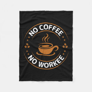 Cobertor De Velo Sem Café, Sem Amantes De Café Engraçados.