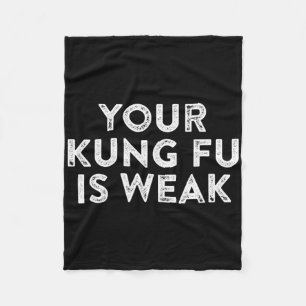 Cobertor De Velo Seu Kung Fu É Fraco Hacker Artes Marciais Caratê C