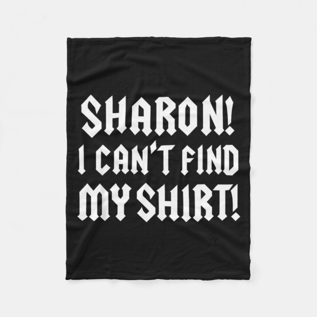 Cobertor De Velo Sharon Não Consigo Encontrar Minha Camisa Citação  (Frente)