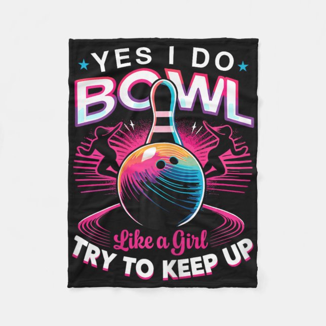 Cobertor De Velo Sim, Eu Faço Boliche Como Uma Garota Camiseta De B (Frente)