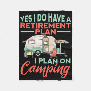 Cobertor De Velo Sim, Eu Tenho Um Plano De Aposentadoria - Acampame