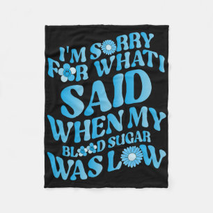 Cobertor De Velo Sinto muito pelo que disse quando meu açúcar no sa
