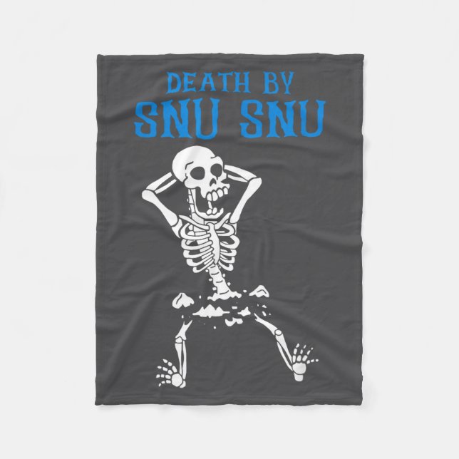 Cobertor De Velo Skeleton Death By Snu Snu Broken Legs Funny Quote  (Frente)