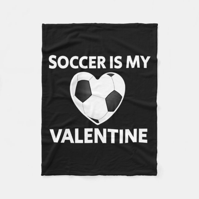 Cobertor De Velo Soccer Is My Valentine Valentines Day Soccer Play  (Frente)