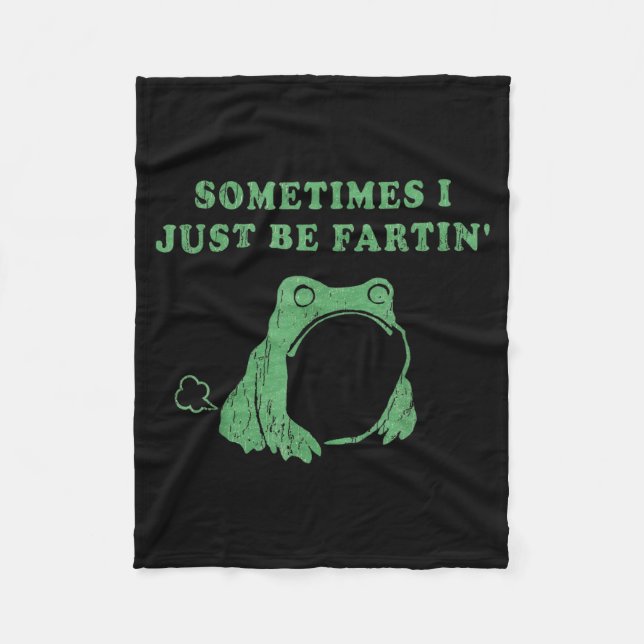 Cobertor De Velo Sometimes I Just Be Fartin' Frog Meme Humorous Des (Frente)