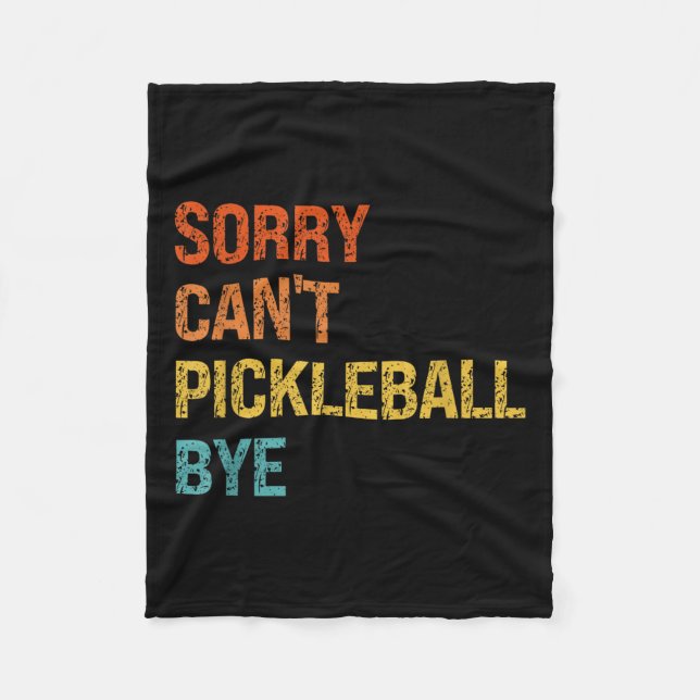 Cobertor De Velo Sorry Cant Ckleball Bye Sarcastic Ckleball Player  (Frente)