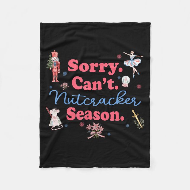 Cobertor De Velo Sorry Can't Nutcracker Season Holiday Merry Christ (Frente)