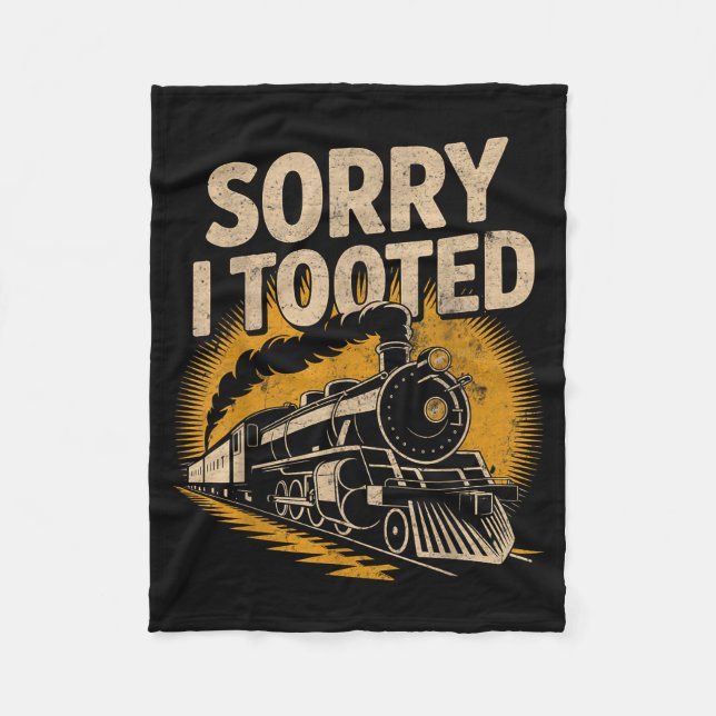 Cobertor De Velo Sorry I Tooted Locomotive Train Lovers Railroad Co (Frente)