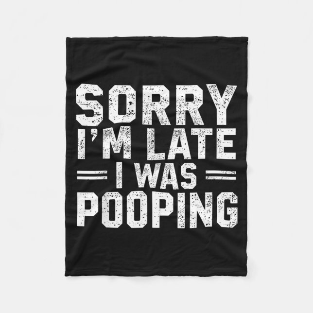 Cobertor De Velo Sorry I'm Late I Was Ong  (Frente)