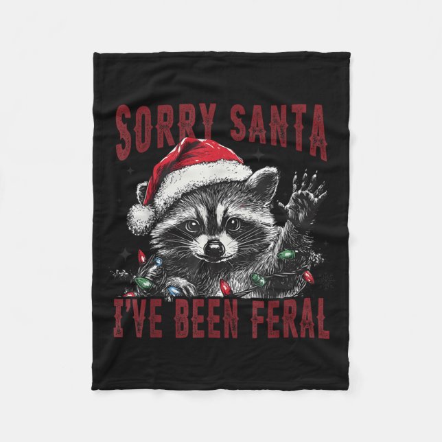 Cobertor De Velo Sorry Santa I've Been Feral Christmas Holiday Racc (Frente)