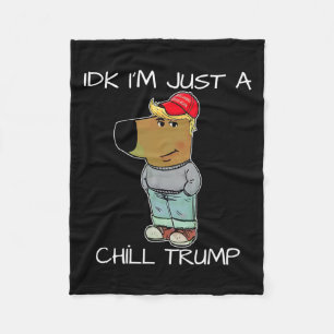Cobertor De Velo Sou apenas um "Chill Trump Engraçado Meme"