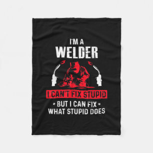 Cobertor De Velo Sou um soldador que não posso consertar estúpido
