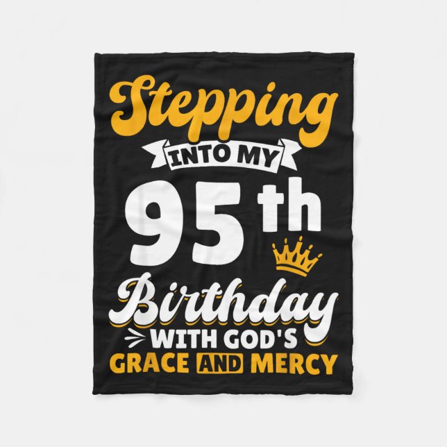 Cobertor De Velo Stepng Into My 95th Birthday With Gods Grace And M (Frente)