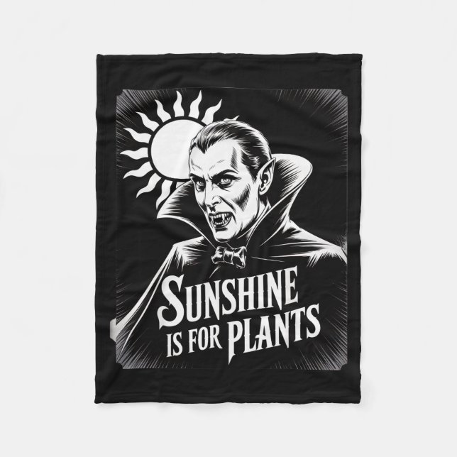Cobertor De Velo Sunshine Is For Plants Vamre Humor Goth Halloween  (Frente)