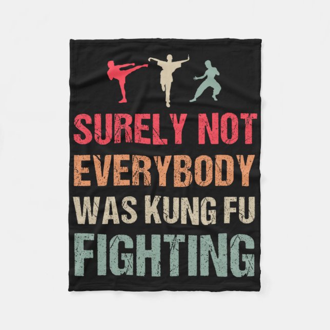 Cobertor De Velo Surely Not Everybody Was Kung Fu Fighting - Funny  (Frente)