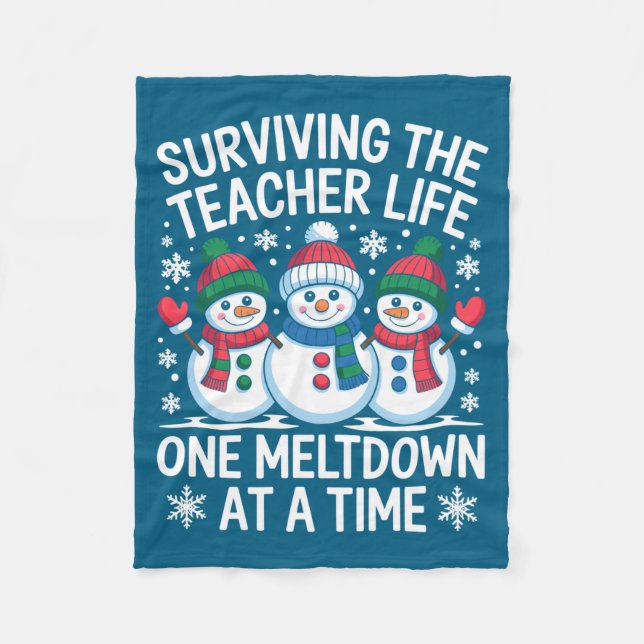 Cobertor De Velo Surviving The Teacher Life One Meltdown At A Time  (Frente)