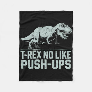 Cobertor De Velo T-rex Engraçado Não Gosta de Flexões Treino de Din