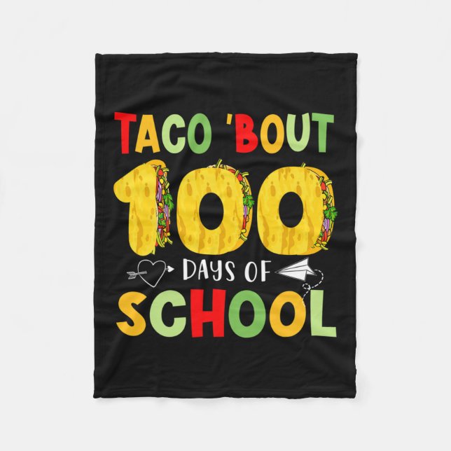 Cobertor De Velo Taco Cerca De 100 Dias De Tacos Escolares Feliz 10 (Frente)
