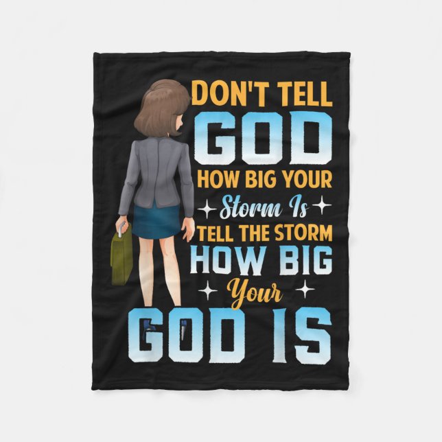 Cobertor De Velo Tell The How Big Your God Is - Christian Motivatio (Frente)