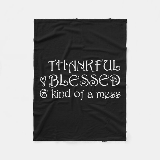 Cobertor De Velo Thankful Blessed Kind Of A Mess Thanksgiving Motiv (Frente)