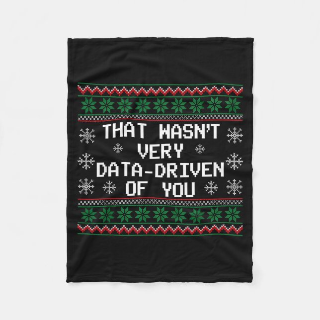 Cobertor De Velo That Wasn't Very Data Driven Of You Christmas Xmas (Frente)