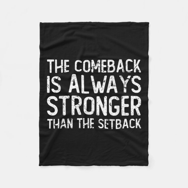 Cobertor De Velo The Comeback Is Always Stronger - Motivational  (Frente)