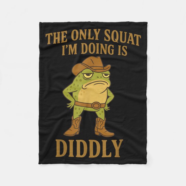 Cobertor De Velo The Only Squat I'm Doing Is Diddly Cowboy Frog Mem (Frente)