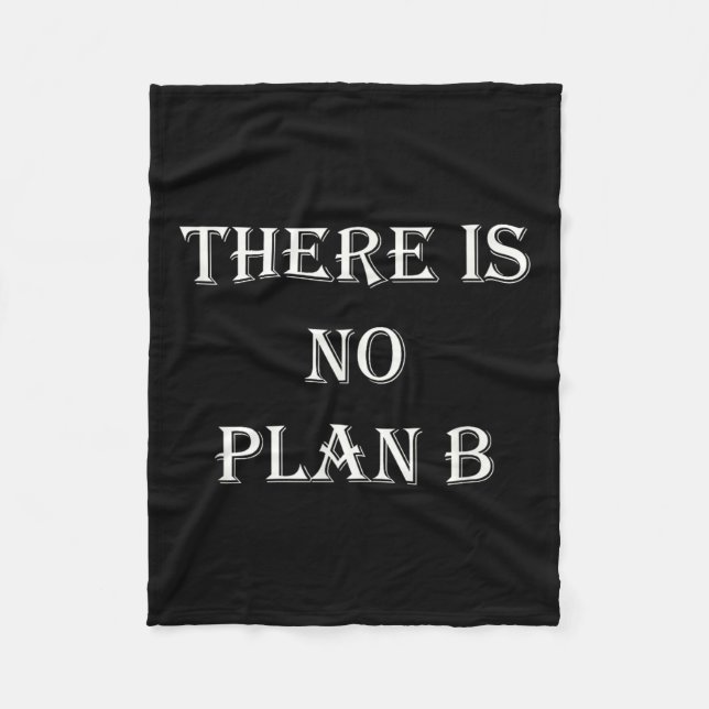 Cobertor De Velo There Is No Plan B Motivational  (Frente)